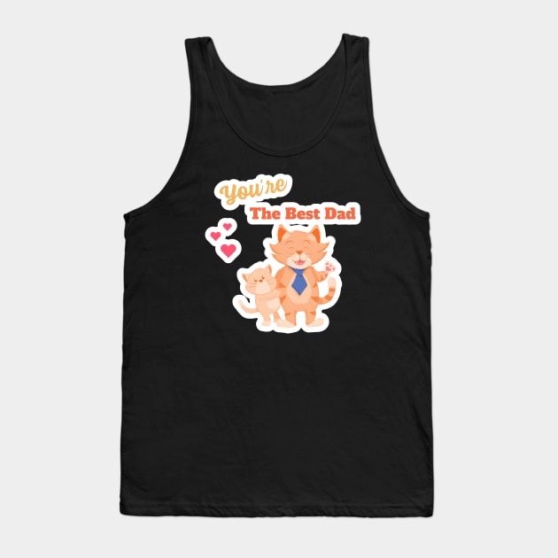 Best Dad gift for Father Day Tank Top by Merch ArtsJet